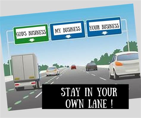 Stay in Your Own Lane! – Life Coach and Spiritual Guide