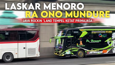 MENORO RA ONO MUNDUREHR JAVA ROCKINLAND TEMPEL KETAT PRIMAJASA