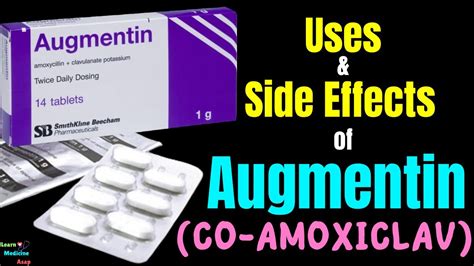 Augmentin Amoxicillin Clavulanate Side Effects Uses Moa Dosage