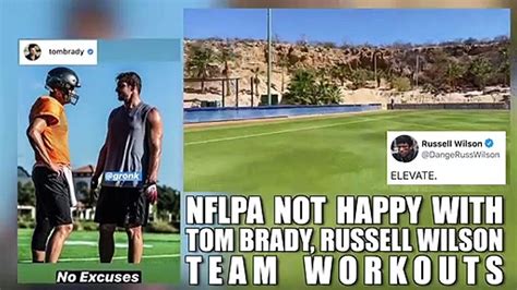 Nflpa Not Happy With Tom Brady Russell Wilson Ignoring Warnings About