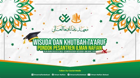 Wisuda Dan Khutbah Ta Aruf Ponpes Ilman Nafian