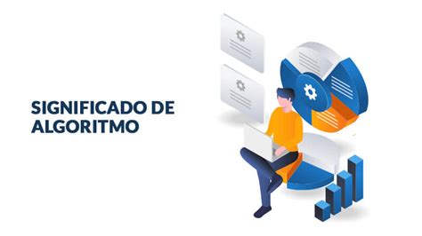 Algoritmos Significado Cómo Funcionan Y Ejemplos Una Aguja En Un
