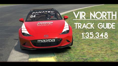 Virginia International Raceway VIR North Track Guide IRacing MX5