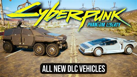 Cyberpunk 2077 Phantom Liberty DLC All New Vehicles Showcase YouTube