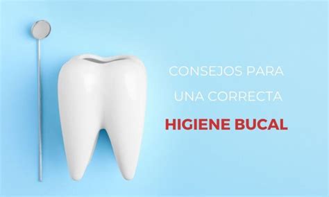 Higiene Bucal 4 Consejos Básicos Sefhor