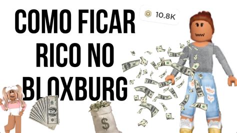 Como Ficar Rico No Bloxburg Ser Que Fica Rico Youtube