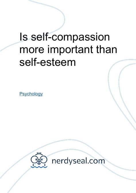 Is Self Compassion More Important Than Self Esteem 113 Words Nerdyseal