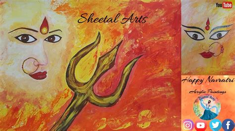 Happy Navratri Mata Rani Acrylic Painting Sheetal Arts Youtube