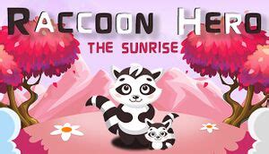 Raccoon Hero The Sunrise PCGamingWiki PCGW Bugs Fixes Crashes