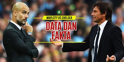 Data Dan Fakta Premier League Manchester City Vs Chelsea Bola Net