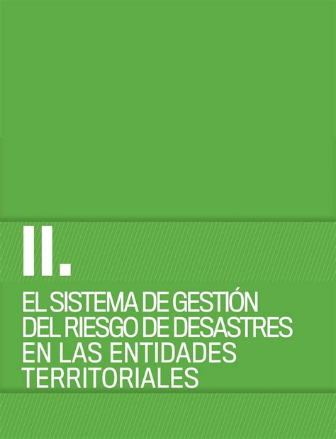 Construyendo Territorios Seguros La Gestión Del Riesgo De Desastres Biblioteca Ungrd