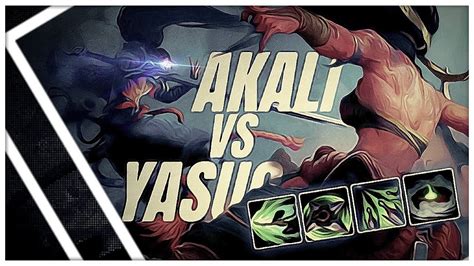 Akali Vs Yasuo Mid Lol Rankeds Series Youtube