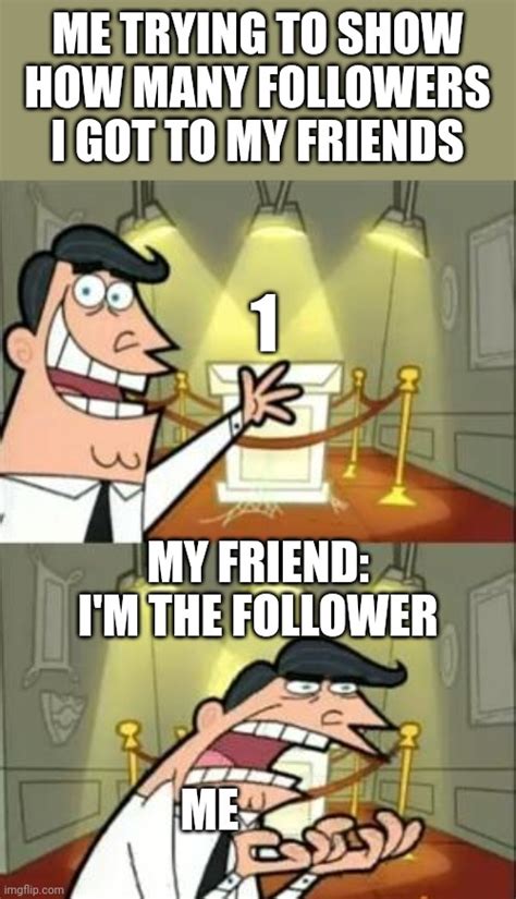 My Friend Imgflip