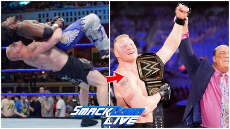 Brock Lesnar Winning Wwe Championship At Smackdown Live Brock Lesnar