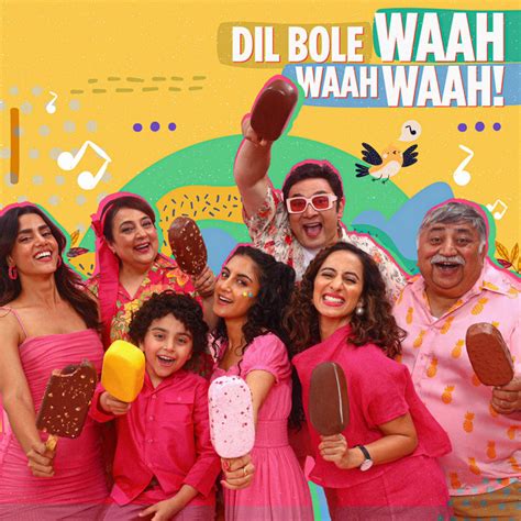 Dil Bole Waah Waah Waah Song And Lyrics By Team Vadilal Spotify