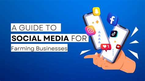 A Guide To Social Media For Farming Businesses Avvale