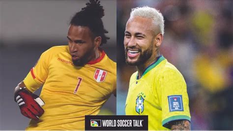 Where to find Peru vs Brazil on US TV - World Soccer Talk