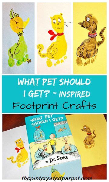 Footprint Crafts Inspired By Dr Seuss And What Pet Should I Get