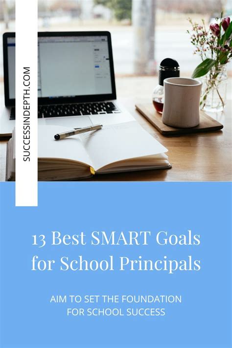 A Principal Must Strive To Set The Foundation For School Success Learn