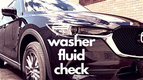 mazda cx  windscreen washer fluid refill youtube