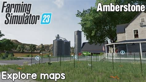 Explore Maps Amberstone Farming Simulator 23 Youtube