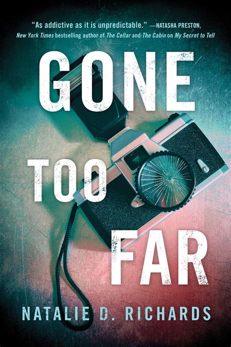 Gone Too Far by Natalie D. Richards | Goodreads