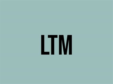 What Does Ltm Mean Meaning Uses And More Fluentslang