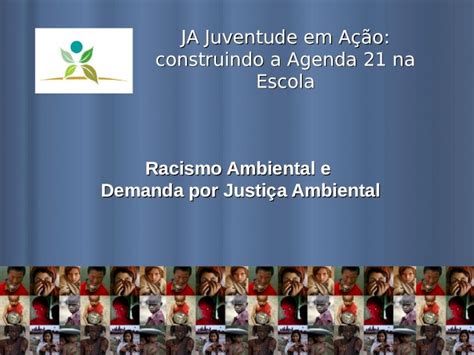 Ppt Racismo Ambiental E Demanda Por Justi A Ambiental Ja Juventude Em