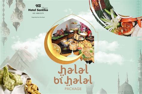 Hotel Santika Premiere Ice Bsd City Hadirkan Paket Halal Bihalal