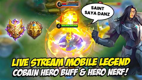 Bahas Hero Patch Notes Ml Live Mabar Viewer Push Rank Live Mabar