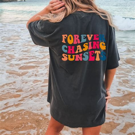 Forever Chasing Sunsets Shirt Vsco Girl Preppy Clothes Teens