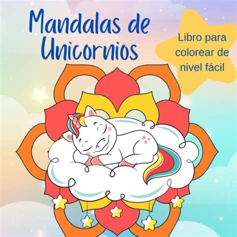 Mandalas de Unicornios Libro para colorear de nivel fácil unicornios