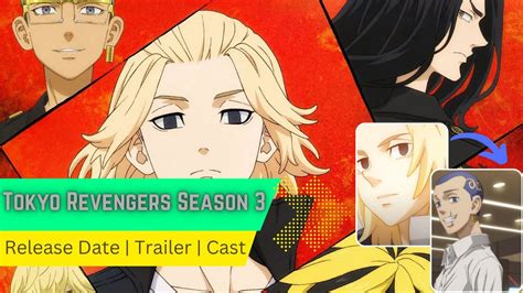 Tokyo Revengers Season Release Date Trailer Cast Expectation