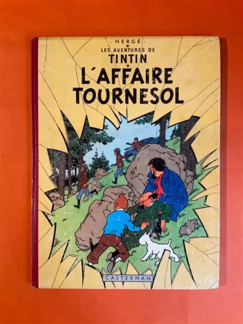 HERGE LES AVENTURES De Tintin L Affaire Tournesol B31 1962 Rare