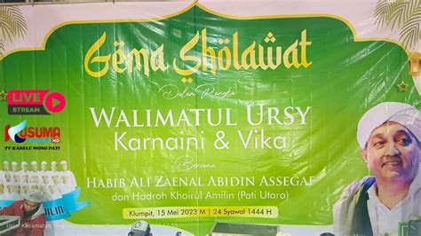 Gema Sholawat Walimatul Ursy Karnaini Vika Bersama Habib Ali