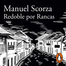 Redoble Por Rancas Literatura Latinoamericana Los Mejores