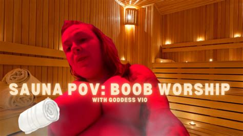 GoddessVio Sauna POV Boob Worship ManyVids