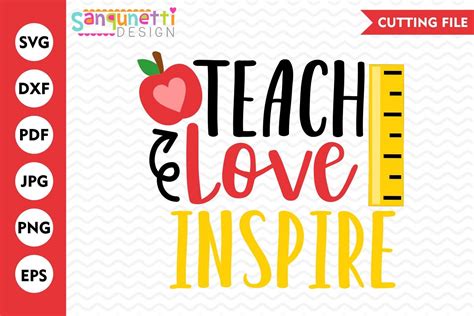 Teach Love Inspire SVG Teacher Svg School SVG 89996 Cut Files