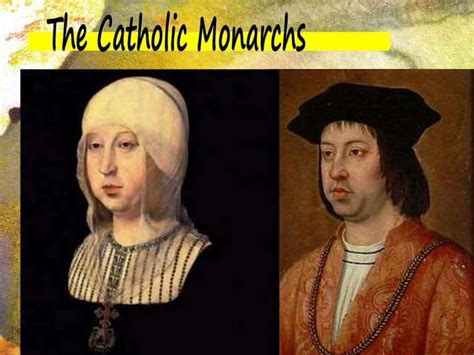 Spanish Catholic Monarchs Isabella And Ferdinand Ppt