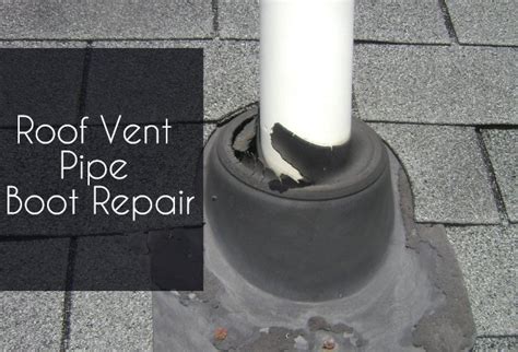 Roof Vent Pipe Boot Repair Guidelines Step by Step - Roof Tips