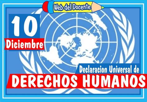 10 De Diciembre ≫ Declaración Universal De Los Derechos Humanos