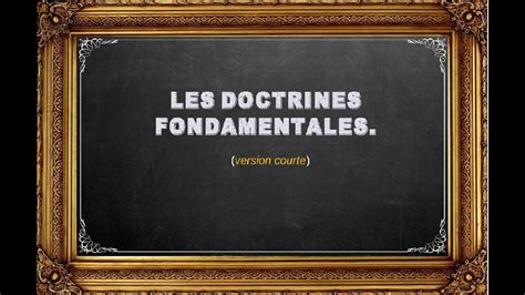 Les Doctrines Fondamentales Selon La Bible Youtube