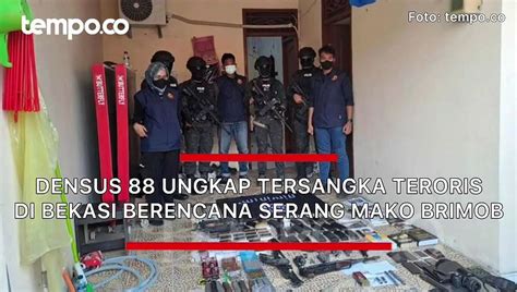 Densus Ungkap Tersangka Teroris Di Bekasi Berencana Serang Mako