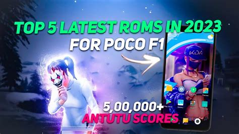 TOP 5 Best Gaming Rom For Poco F1 In 2023 Best Gaming Rom For Poco F1