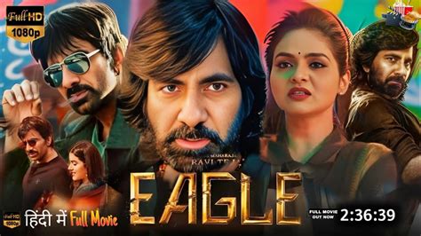 Eagle Full Movie Hindi Dubbed 2024 Ott Release Date Ravi Teja