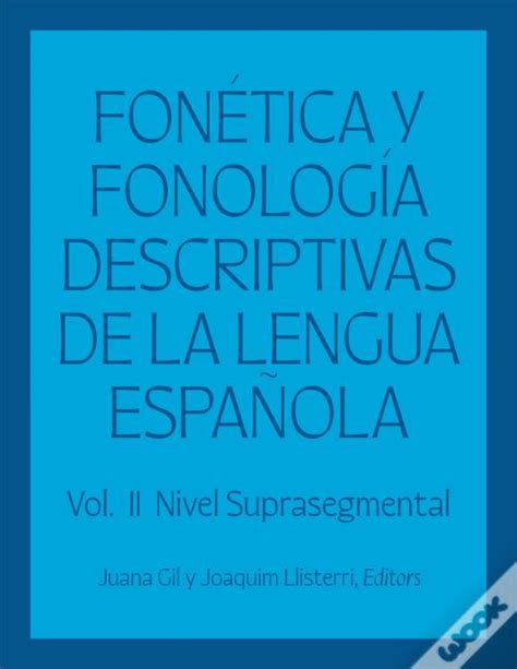 Fon Tica Y Fonolog A Descriptivas De La Lengua Espa Ola Ebook Wook