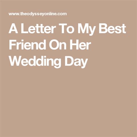 A Letter To My Best Friend On Her Wedding Day Letter To Best Friend