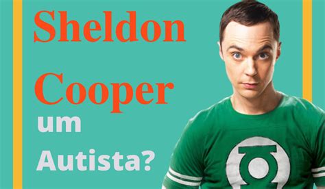 Seria Sheldon Cooper Um Autista