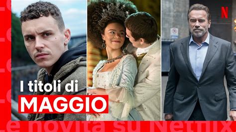 Netflix Maggio 2023 Ecco I Film E Le Serie TV In Uscita Lega Nerd