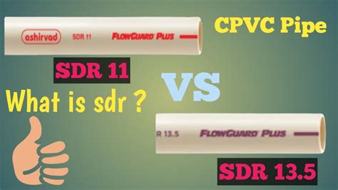 Cpvc Pipe Sdr 11 VS Sdr 13 5 What Is Sdr Plumbing Work Cpvc Sdr